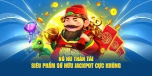 Các tính năng nổi bật trong nổ hũ thần tài